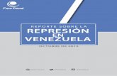 REPORTE SOBRE LA REPRESIÓN - Foro Penal · 2019-12-02 · 2019OCTUBRE REPORTE SOBRE LA REPRESIÓN POLÍTICA EN VENEZUELA RESUMEN EJECUTIVO Desde el 1º de enero hasta el 31 de octubre