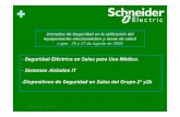 Jornadas de Seguridad -Schneider Electric · 2017-06-20 · Jornadas de Seguridad en la utilización del equipamiento electromédico y áreas de salud Lujan, 26 y 27 de Agosto de