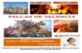 FALLAS DE VALENCIA - GESTRAVELreservas.gestravel.es/.../RULETA_SS/FALLAS.pdf · fallas de valencia circuito en autocar 19 de marzo - terminal - valencia - castellÓn 20 de marzo -