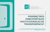 PARÁMETROS PARA PORTALES INSTITUCIONALES DE …iaipoaxaca.org.mx/PNT/.../Parametros_para_Portales_Institucionales… · portales institucionales deberán realizarse en correlación