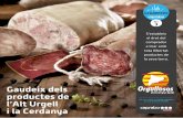 Gaudeix dels productes de i la Cerdanya · BELLVER DE CERDANYA El nostre compromís amb els productors catalans: Amb productes de proximitat. Totes les DOP catalanes. De cooperatives