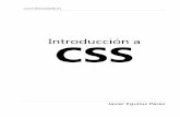 Introduccion a CSS - Yolaprofayadira.yolasite.com/resources/introduccion_css.pdfBreve historia de CSS Las hojas de estilos aparecieron poco después que el lenguaje de etiquetas SGML,
