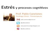 Estrés y procesos cognitivos - WordPress.com€¦ · Estrés y procesos cognitivos Concepto de estrés en un marco psicosocial. Evaluación, afrontamiento y sus modalidades. Locus