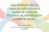 Presentación de PowerPoint - UAL · •Melero, Luisa (2015). Análisis cualitativo del uso etnificado de espacios públicos. AAVV. Uso etnificado de los espacios públicos en la