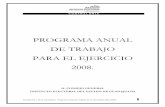 PROGRAMA ANUAL DE TRABAJO PARA EL EJERCICIO 2008. Interna/PAT-2008.pdf · la Contraloría para el ejercicio 2008, en el cual se incluye el Programa de Auditorías a realizar durante