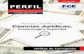 Delitos de Corrupción · 2020-03-16 · 4 Perfil Criminológico · No. 26 · Diciembre 2019 tra la Corrupción, instrumentos que otorgan al Estado ecuatoriano un marco de convencionalidad