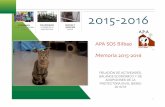 Memoria SOS Bilbao€¦ · RESCATE Y ADOPCIÓN DATOS 2015-2016 APA SOS Bilbao Memoria 2015-2016 ACTIVIDADES EDUCACIÓN Y ACCIÓN SOCIAL RELACIÓN DE ACTIVIDADES, BALANCE ECONÓMICO