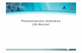 Presentación sistemas LG-Nortel · Identificación del número Marcación DTMF/Pulsos Prestaciones Descripción 4 líneas analógicas LGCM4. Actualización Remota ETS 300 012, ITU-T