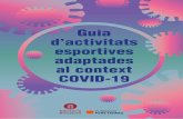 Guia d’activitats esportives adaptades al context COVID-19...4 Guia d’activitats esportives adaptades al context COVID-19Blanc i diana /Camp dividit /Relleus /InvasióExpressió