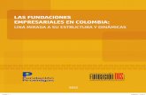 Untitled-1 1 30/08/2012 12:30:12 [afecolombia.org]€¦ · Las Fundaciones Empresariales en Colombia: Una aproximación a su estructura y dinámicas CON EL APOYO DE: Las fundaciones