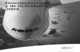 Descripción Legal y de Actividades 2004 - Airbus...2012/03/01  · 73 Ciudadan´ıa Corporativa 2.3.5 EADS Descripci´on legal y de actividades – 2004 1 Documento de Referencia