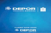 CURSO 2019-2020descargas.rcdeportivo.es/19-20/depor_coaching_school_informacion… · (DOG 2/08/2005), convoca os cursos de: 1) TÉCNICO DEPORTIVO EN FÚTBOL, NIVEL 1 2) TÉCNICO