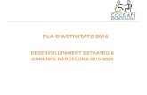 PLA D’ACTIVITATS 2016 - Cocemfe Barcelonacocemfe-barcelona.es/sites/default/files/docs/plad'activitats2016.pdf · Estratègia COCEMFE Barcelona 2015-2020 Versió 5 maig 2015 1.