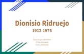 Dionisio RidruejoRidruejo... · Dionisio Ridruejo 1912-1975 Clara Sancho Montañés 2º Bachillerato B Curso 2019/2020
