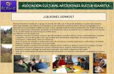 ASOCIACION CULTURAL ARTZENTALES KULTUR ELKARTEAacake.org/wp-content/uploads/2018/06/Presentación2.pdf · 2018-06-20 · ASOCIACION CULTURAL ARTZENTALES KULTUR ELKARTEA ¿QUIENES
