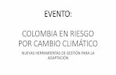 EVENTO: COLOMBIA EN RIESGO POR CAMBIO CLIMÁTICO€¦ · Autora principal IPCC WGI. IPCC –Universidad de Buenos Aires. 3. PhD. Roberto Sánchez. ... 1950, muchos de los cambios