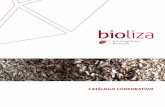 CATÁLOGO CORPORATIVO - Biolizabioliza.es/wp-content/uploads/Dosier-Bioliza-2014-enviar.pdf · bioliza Estrategias en Biomasa PROYECTOS DE I+D+i con biomasa Desarrollo y puesta en