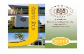 Centro Universitario de Gestión Ambiental · Centro Universitario de Gestión Ambiental Informe de Actividades 2011 "2011, 35 AÑOS DE LA FACULTAD DE CIENCIAS BIOLÓGICAS Y AGROPECUARIAS"