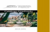 Catalógo Graduado 2015-2016 · pertenece al sistema educativo de la Iglesia Adventista del Séptimo Día y forma parte de un consorcio compuesto de 13 instituciones universitarias