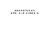 HIMNOS DE GLORIAres.cloudinary.com/efrsystem/image/upload/v1553267683/mu... · 2019-03-22 · PREFACIO Con gran gozo y placer, presentamos el cancionero “Himnos de Gloria”, que