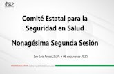 Comité Estatal para la Seguridad en Salud Nonagésima Segunda … · 2020-06-25 · San Luis Potosí, S.L.P., a 06 de junio de 2020. Comité Estatal para la Seguridad en Salud Nonagésima