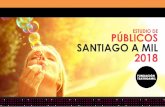 ESTUDIO DE PÚBLICOS SANTIAGO A MIL 2018Aldea del Encuentro 3,7% 21 Teatro ICTUS 2,8% 16 Agustín Siré 2,1% 12 Sidarte 1,9% 11 Teatro del Puente 1,8% 10 Teatro MORI Parque Arauco