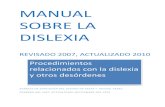 MANUAL SOBRE LA DISLEXIA · Manual sobre la dislexia y otros desórdenes: un resumen de los requerimientos estatales y federales. en enero de 1986. La . SBOE. aprobó en 1992 y revisó