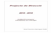 José Francisco Barraguer Soler...Projecte de Direcció 2015-2019. Institut Provençana José Francisco Barraguer Soler 2 1.- PRESENTACIÓ El present Projecte de Direcció de l’Institut