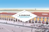 LISBOA - Portugal · de la verdadera Lisboa. Pasee sobre la ornamentada calzada portuguesa, suelo de una reconstruida Baixa Pombalina, rehecha tras el terremoto de 1755. La estatua