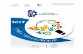 TECNOLÓGICO NACIONAL DE MÉXICO Secretaría Académica, de ... · 1.1 Objeto y propósito. El objeto de este documento denominado “ GUÍA TecNM-PRODEP 2017 ”, es el de proporcionar
