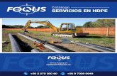 Catálogo SERVICIOS EN HDPE - Foqus · 2019-09-26 ·  1 Catálogo ww w .foqus.cl contacto@foqus.cl +56 2 275 200 60 +56 9 7339 0649 SERVICIOS EN HDPE