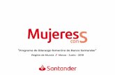 Programa de liderazgo femenino de Banco Santander · 2020-07-06 · mapa de liderazgo y Conciliación y ﬂexibilidad. Tanto las mentoras como las mentorizadas podrán asistir a todos