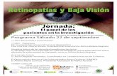 Retinopatías y Baja Visión - retinosis.org · Retinopatías y Baja Visión Colaboran:  Title: cartel_22Septiembre2 Created Date: 9/11/2018 2:35:17 PM