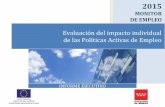 BVCM015626-1 Evaluación del impacto individual de las ...INFORME EJECUTIVO Evaluación del impacto individual de las Políticas Activas de Empleo. CONSEJERÍA DE ECONOMÍA, EMPLEO