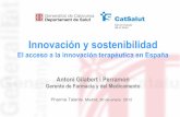 Innovación y sostenibilidad - Pharma Talents...1. Informes, recomendaciones y criterios de uso (incl. coste-efectividad e impacto presup.) 2. Autorizaciones, renovaciones a título