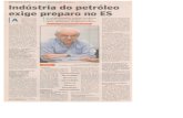 Instituto Jones dos Santos Neves · 2016-08-24 · ENTREVISTA \ Arthur Gerhardt Santos Indústria do petróleo exige preparo no ES organização não-governa- mental Espírito Santo