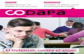 El Defensor, contra el acoso - CODAPA · 2019-01-17 · Federaciones: La actividad de las federaciones provinciales 4 5 6 12 16 Segunda parte del coleccionable elabo-rado por Rafael