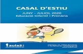CASAL D’ESTIU - Cases de Colònies i Monitors de Lleureaula2.cat/images/informacio-casal-afa-ramon-llull-2020.pdf · Una bona planificació i organització és garantia d'una feina