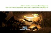 Síntesis metodológica de la Industria minerometalúrgica ...internet.contenidos.inegi.org.mx/contenidos/... · 6.4 Carácter de las cifras 6.5 Ejemplo de resultados Glosario Anexo
