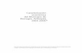 Caracterización económica del Municipio de Rionegro, Antioquia … · 2017-05-05 · Caracterización Económica del Municipio de Rionegro, Antioquia, 2004-2006 Históricamente