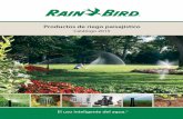Productos de riego paisajístico - Agroflora Onuba · riego, Rain Bird tiene una solución que le ayudará a ahorrar agua en cada aplicación de su próximo proyecto ecológico. La