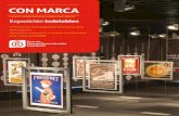 Foro de Marcas Renombradas Españolas - LA REVISTA DE LA ...€¦ · el Foro de Marcas organizó en el último trimestre de 2015 la exposición Indelebles, en la que 28 marcas fueron