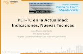 PET-TC en la Actualidad: Indicaciones, Nuevas Técnicas · PET-TC en la Actualidad: Indicaciones, Nuevas Técnicas álisis •MTV y TLG en cancer de pulmón •Mayor MTV y TLG menor
