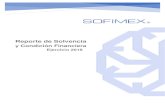 Reporte de Solvencia - SOFIMEX...REPORTE DE SOLVENCIA Y CONDICIÓN FINANCIERA pág. 3 AFIANZADORA SOFIMEX S.A. APARTADO II. Descripción general del negocio y resultados a) Del
