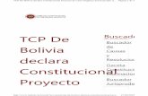 TCP De Buscadores Bolivia€¦ · Buscadores Buscador de Causas y Resoluciones Gaceta Constitucional Plurinacional Buscador Jurisprudencial TCP De Bolivia declara Constitucional Proyecto