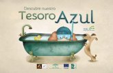 Grupo de Desarrollo Rural Campiña-Los Alcores.cactuslab.es/wp-content/uploads/2016/08/TESORO_AZUL_CACTUS.pdf · de nuestra cotidianidad y nuestra tierra. A través de la lectura,
