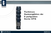 Turbinas Sumergibles de 6 pulgadas Serie STSayb.pe/wp-content/uploads/2017/08/110128-snaps-sts-6in-series2.pdf · SNAPS 01.11 Turbinas Sumergibles de 6" Serie STS Información para