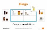Bingo - Soyvisual · Bingo Campos semánticos Soyvisual.org es un proyecto de Fundación Orange. Licencia: CC (BY-NC-SA). #Soyvisual Material creado por Tropical - tropicalestudio.com