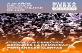 A 40 AÑOS DEL GOLPE CÍVICO-MILITAR DE 1976 · Marzo de 2016 Año 4 / Nº 9 40 años del golpe cívico-militar de 1976 ... al descubierto que el mayor acto de justicia no han sido