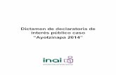 Dictamen de declaratoria de interés público caso ... · Descripción del caso “Ayotzinapa 2014” De conformidad con el “Informe del Caso Iguala” emitido por la Procuraduría